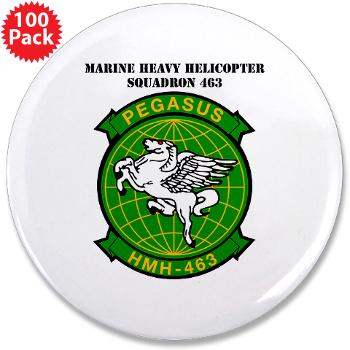 MHHS463 - M01 - 01 - DUI - Marine Heavy Helicopter Squadron 463 with Text - 3.5" Button (100 pack)