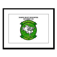 MHHS463 - M01 - 02 - DUI - Marine Heavy Helicopter Squadron 463 with Text - Large Framed Print