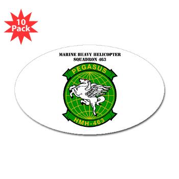 MHHS463 - M01 - 01 - DUI - Marine Heavy Helicopter Squadron 463 with Text - Sticker (Oval 10 pk)