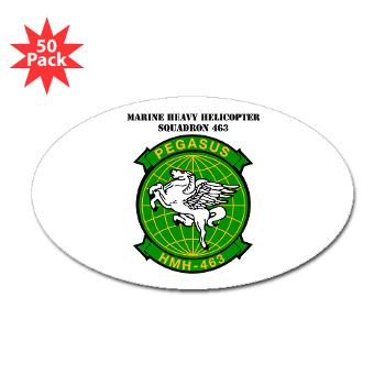 MHHS463 - M01 - 01 - DUI - Marine Heavy Helicopter Squadron 463 with Text - Sticker (Oval 50 pk)