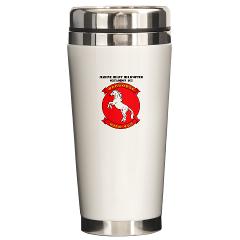 MHHS465 - M01 - 03 - Marine Heavy Helicopter Squadron 465 with Text Ceramic Travel Mug