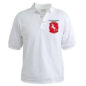 MHHS465 - A01 - 04 - Marine Heavy Helicopter Squadron 465 with Text Golf Shirt