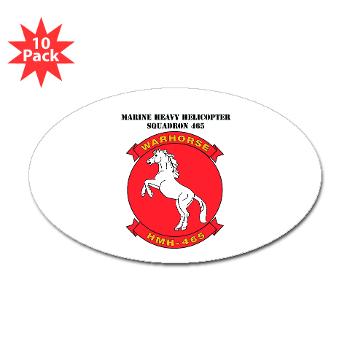 MHHS465 - M01 - 01 - Marine Heavy Helicopter Squadron 465 with Text Sticker (Oval 10 pk)