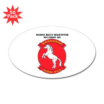 MHHS465 - M01 - 01 - Marine Heavy Helicopter Squadron 465 with Text Sticker (Oval 50 pk)