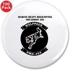 MHHS466 - M01 - 01 - Marine Heavy Helicopter Squadron 466 with Text 3.5" Button (100 pack)