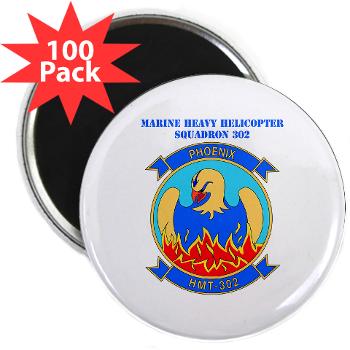 MHHTS302 - M01 - 01 - Marine Heavy Helicopter Training Squadron 302 (HMHT-302) with Text 2.25" Magnet (100 pack)