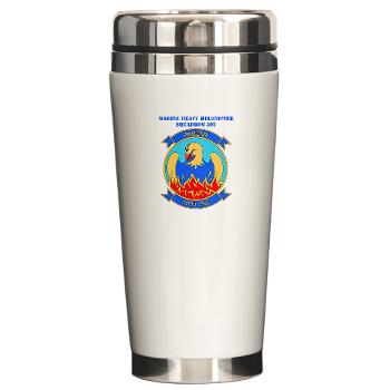MHHTS302 - M01 - 03 - Marine Heavy Helicopter Training Squadron 302 (HMHT-302) with Text Ceramic Travel Mug - Click Image to Close