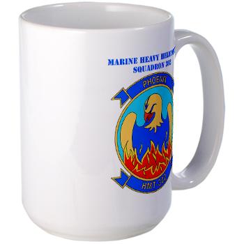 MHHTS302 - M01 - 03 - Marine Heavy Helicopter Training Squadron 302 (HMHT-302) with Text Large Mug