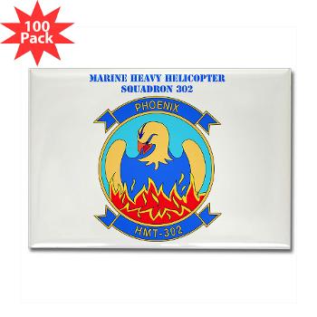 MHHTS302 - M01 - 01 - Marine Heavy Helicopter Training Squadron 302 (HMHT-302) with Text Rectangle Magnet (100 pack)
