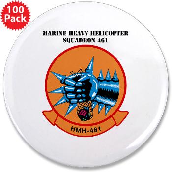 MHS461 - M01 - 01 - Marine Heavy Helicopter Squadron 461 (HMH-461) with Text - 3.5" Button (100 pack)