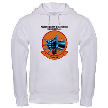 MHS461 - A01 - 03 - Marine Heavy Helicopter Squadron 461 (HMH-461) with Text - Hooded Sweatshirt - Click Image to Close