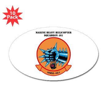 MHS461 - M01 - 01 - Marine Heavy Helicopter Squadron 461 (HMH-461) with Text - Sticker (Oval 10 pk)