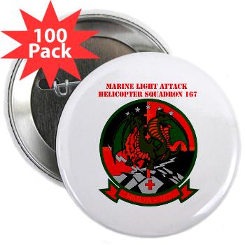 MLAHS167 - M01 - 01 - Marine Light Attack Helicopter Squadron 167 (HMLA-167) with Text 2.25" Button (100 pack)