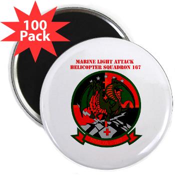 MLAHS167 - M01 - 01 - Marine Light Attack Helicopter Squadron 167 (HMLA-167) with Text 2.25" Magnet (100 pack)