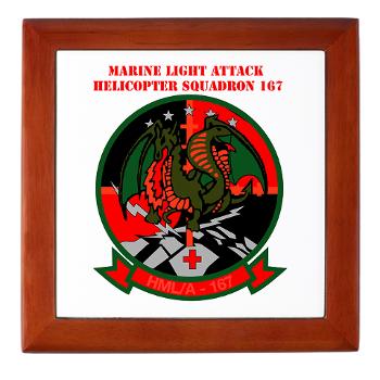 MLAHS167 - M01 - 03 - Marine Light Attack Helicopter Squadron 167 (HMLA-167) with Text Keepsake Box - Click Image to Close