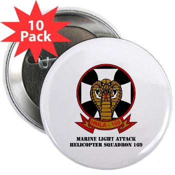 MLAHS169 - M01 - 01 - Marine Light Attack Helicopter Squadron 169 with Text - 2.25" Button (10 pack)