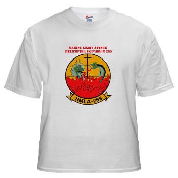 MLAHS269 - A01 - 04 - Marine Light Attack Helicopter Squadron 269 (HMLA-269) with Text - White T-Shirt