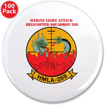 MLAHS269 - M01 - 01 - Marine Light Attack Helicopter Squadron 269 (HMLA-269) with Text - 3.5" Button (100 pack) - Click Image to Close