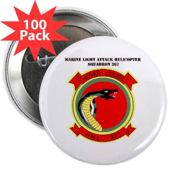 MLAHS367 - M01 - 01 - Marine Lt Atk Helicopter Squadron 367 with Text 2.25" Button (100 pack)