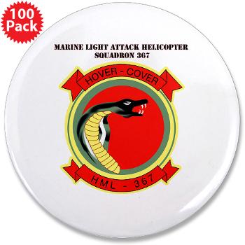 MLAHS367 - M01 - 01 - Marine Lt Atk Helicopter Squadron 367 with Text 3.5" Button (100 pack)