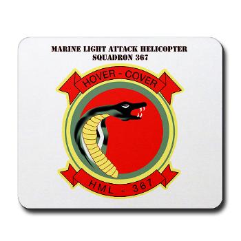 MLAHS367 - M01 - 03 - Marine Lt Atk Helicopter Squadron 367 with Text Mousepad