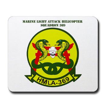 MLAHS369 - M01 - 03 - Marine Lt Atk Helicopter Squadron 369 with Text Mousepad