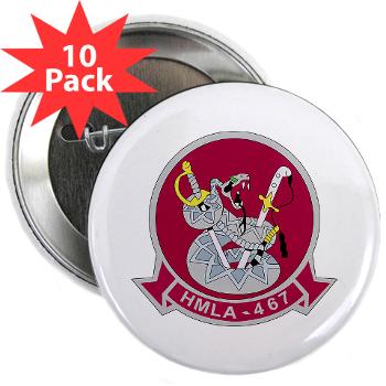 MLAHS467 - M01 - 01 - Marine Light Attack Helicopter Squadron 467 (HMLA-467) - 2.25" Button (10 pack)