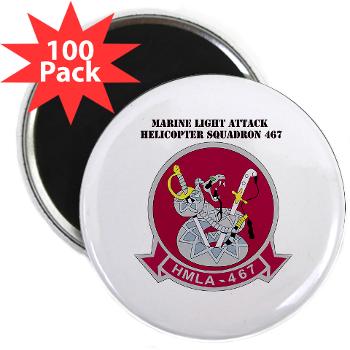 MLAHS467 - M01 - 01 - Marine Light Attack Helicopter Squadron 467 (HMLA-467) with Text - 2.25" Magnet (100 pack)