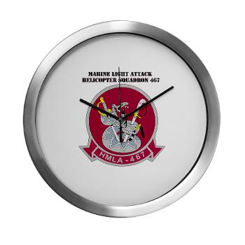 MLAHS467 - M01 - 03 - Marine Light Attack Helicopter Squadron 467 (HMLA-467) with Text - Modern Wall Clock - Click Image to Close