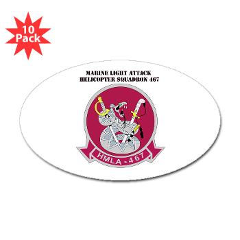 MLAHS467 - M01 - 01 - Marine Light Attack Helicopter Squadron 467 (HMLA-467) with Text - Sticker (Oval 10 pk)