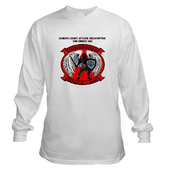 MLAHS469 with Text - A01 - 03 - Marine Light Attack Helicopter Squadron 469 with Text - Long Sleeve T-Shirt - Click Image to Close