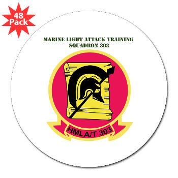 MLATS303 - M01 - 01 - Marine Lt Atk Training Squadron 303 with Text - 3" Lapel Sticker (48 pk)