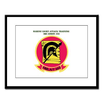 MLATS303 - M01 - 02 - Marine Lt Atk Training Squadron 303 with Text - Large Framed Print