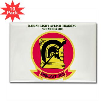 MLATS303 - M01 - 01 - Marine Lt Atk Training Squadron 303 with Text - Rectangle Magnet (10 pack)