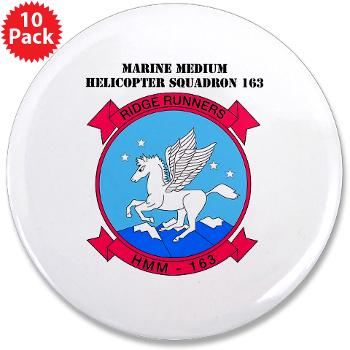 MMHS163 - M01 - 01 - Marine Medium Helicopter Squadron 163 with Text - 3.5" Button (10 pack)