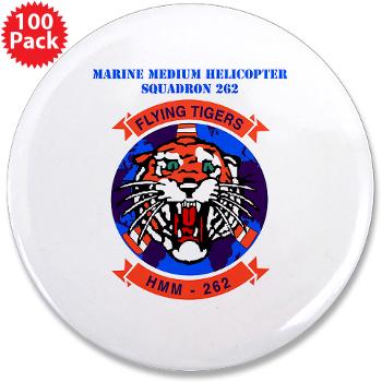 MMHS262 - M01 - 01 - Marine Medium Helicopter Squadron 262 with Text 3.5" Button (100 pack) - Click Image to Close
