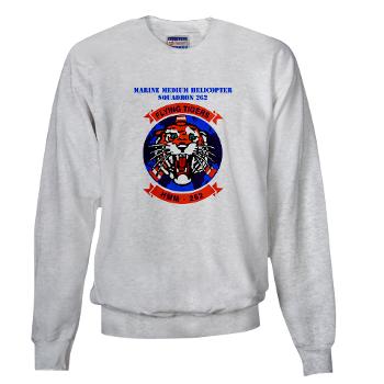 MMHS262 - A01 - 03 - Marine Medium Helicopter Squadron 262 with Text Sweatshirt