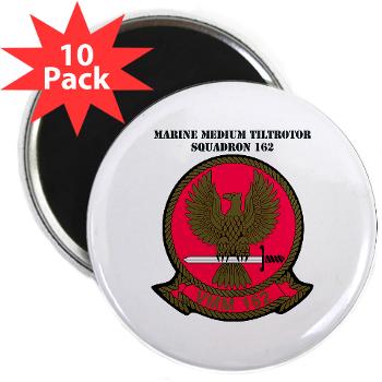 MMTS162 - M01 - 01 - Marine Medium Tiltrotor Squadron 162 (VMM-162) with Text 2.25" Magnet (10 pack) - Click Image to Close