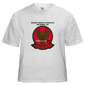 MMTS162 - A01 - 04 - Marine Medium Tiltrotor Squadron 162 (VMM-162) with Text White T-Shirt - Click Image to Close