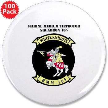 MMTS165 - A01 - 01 - USMC - Marine Medium Tiltrotor Squadron 165 with Text - 3.5" Button (100 pack)