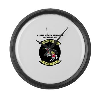 MMTS165 - A01 - 01 - USMC - Marine Medium Tiltrotor Squadron 165 with Text - Large Wall Clock