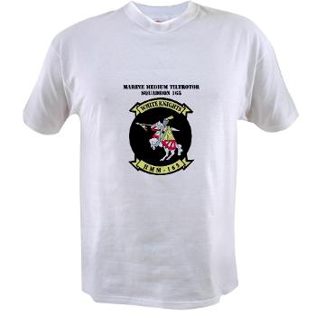 MMTS165 - A01 - 01 - USMC - Marine Medium Tiltrotor Squadron 165 with Text - Value T-Shirt