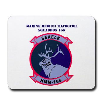 MMTS166 - A01 - 01 - USMC - Marine Medium Tiltrotor Squadron 166 with Text - Mousepad