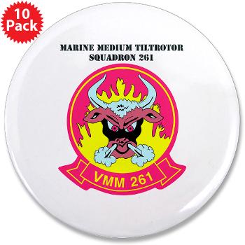 MMTS261 - A01 - 01 - USMC - Marine Medium Tiltrotor Squadron 261 (VMM-261) with Text - 3.5" Button (10 pack)