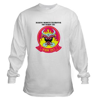 MMTS261 - A01 - 01 - USMC - Marine Medium Tiltrotor Squadron 261 (VMM-261) with Text - Long Sleeve T-Shirt