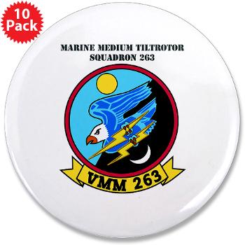 MMTS263 - M01 - 01 - Marine Medium Tiltrotor Squadron 263 (VMM-263) with Text 3.5" Button (10 pack)