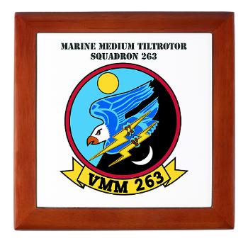 MMTS263 - M01 - 03 - Marine Medium Tiltrotor Squadron 263 (VMM-263) with Text Keepsake Box