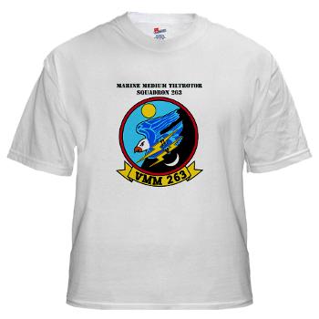 MMTS263 - A01 - 04 - Marine Medium Tiltrotor Squadron 263 (VMM-263) with Text White T-Shirt - Click Image to Close