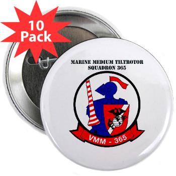 MMTS365 - M01 - 01 - Marine Medium Tiltrotor Squadron 365 with text 2.25" Button (10 pack) - Click Image to Close