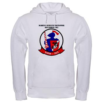 MMTS365 - A01 - 03 - Marine Medium Tiltrotor Squadron 365 with text Hooded Sweatshirt - Click Image to Close